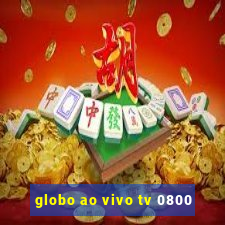 globo ao vivo tv 0800